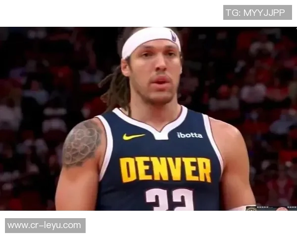 穆雷力竭拼搏全场狂砍34分11板末节独得13分展现超强韧性