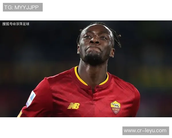 维拉关注亚伯拉罕前锋罗马与马伦租借协议已达成